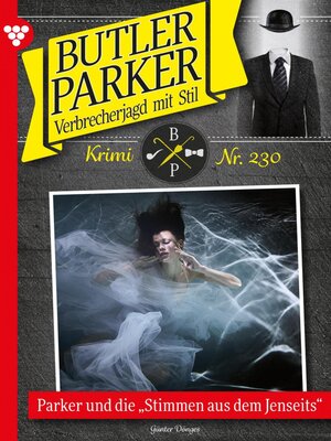 cover image of Parker und die "Stimmen aus dem Jenseits"